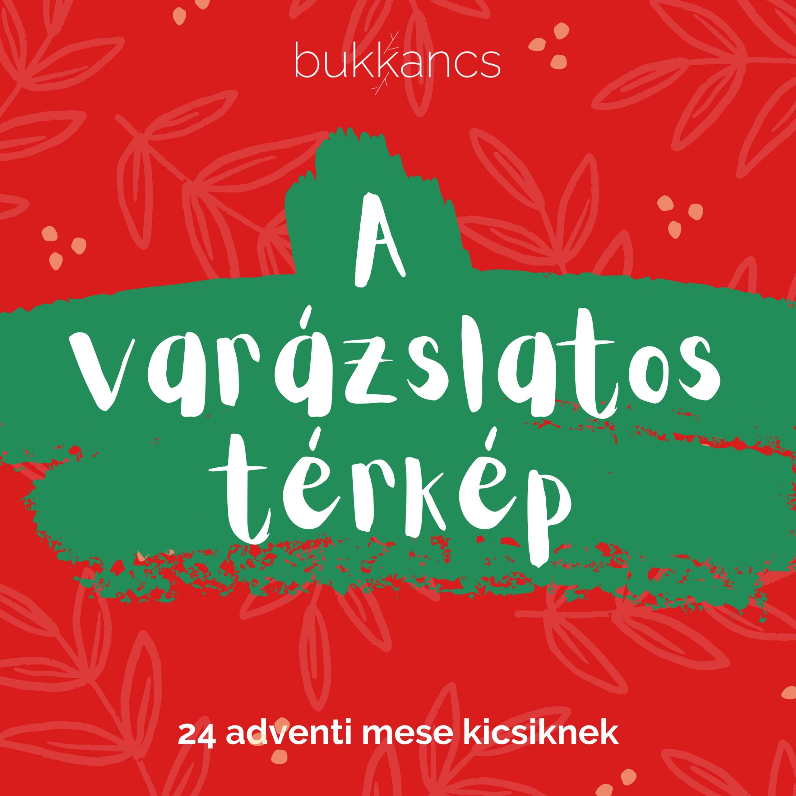 A varázslatos térkép – Adventi mesék