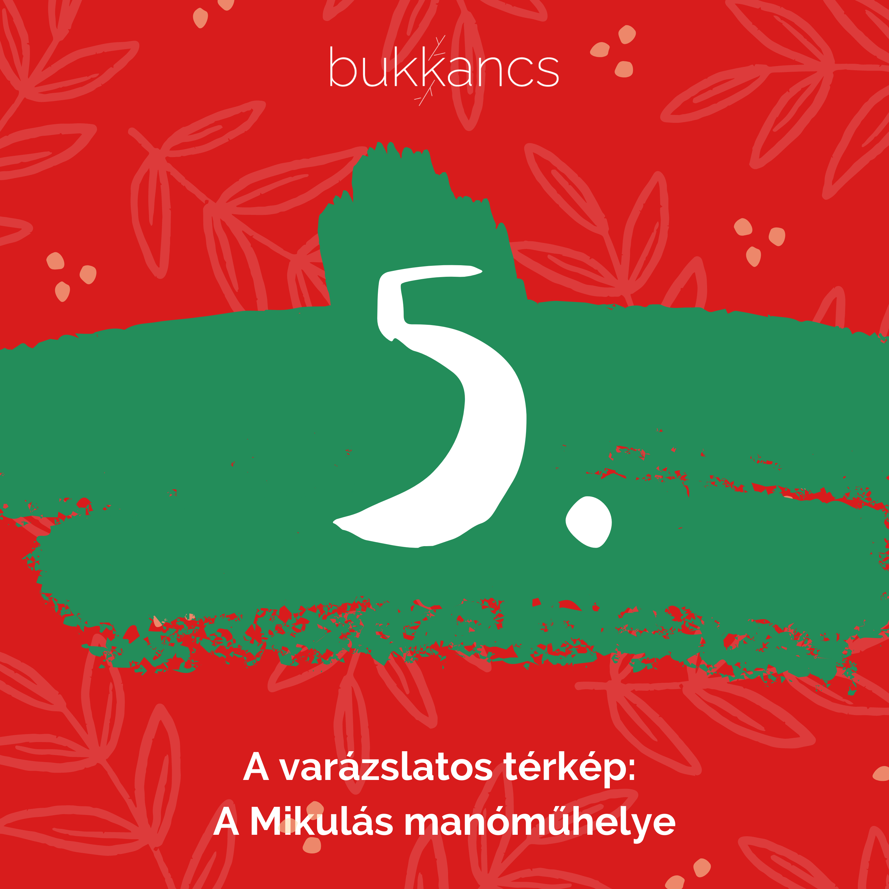 A varázslatos térkép – Adventi mesék