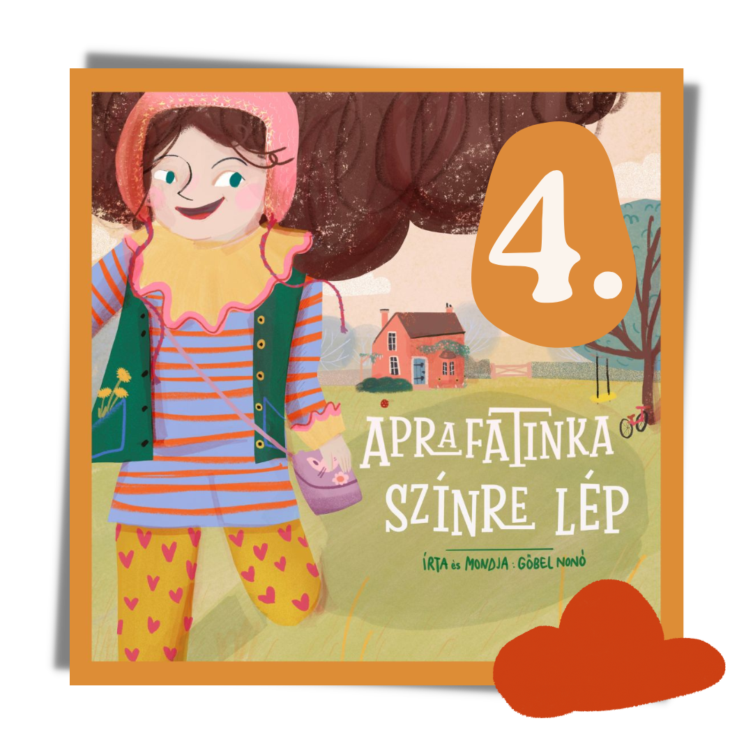 Gőbel Nonó: Aprafatinka színre lép – 4. rész: A körmöcske-kígyó